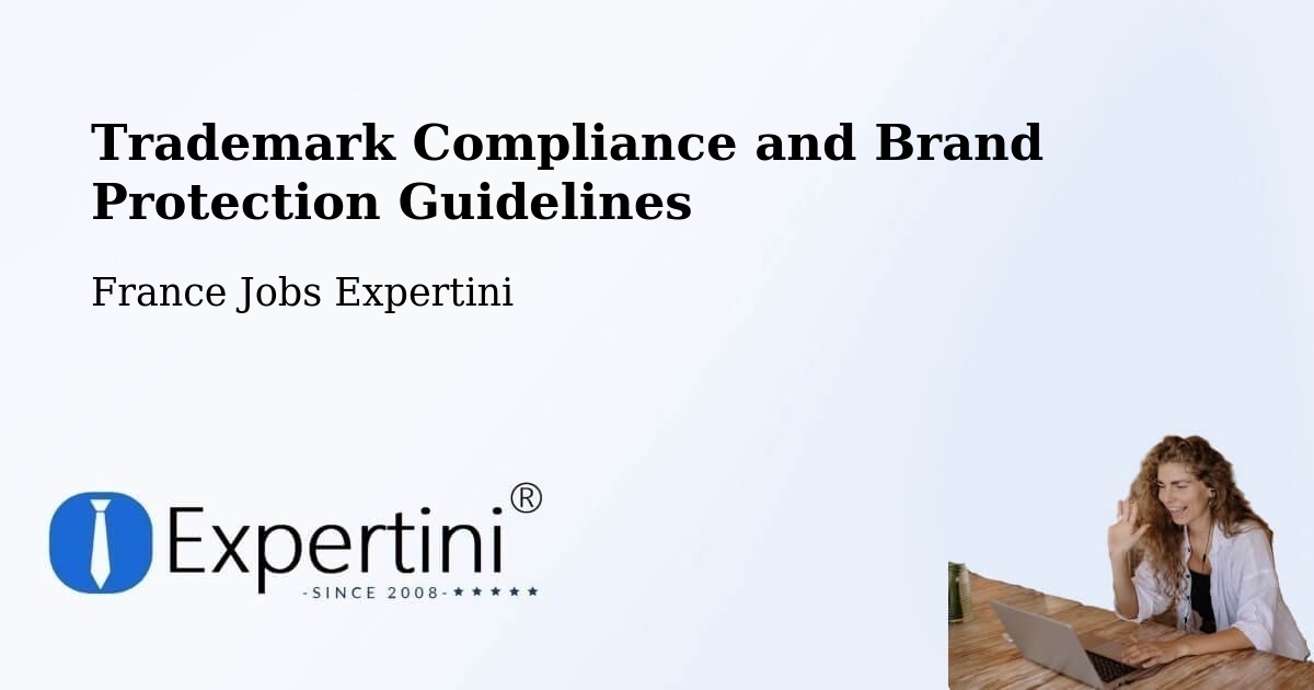 Trademark & Brand Protection Guidelines – Mesquer - France Jobs Expertini